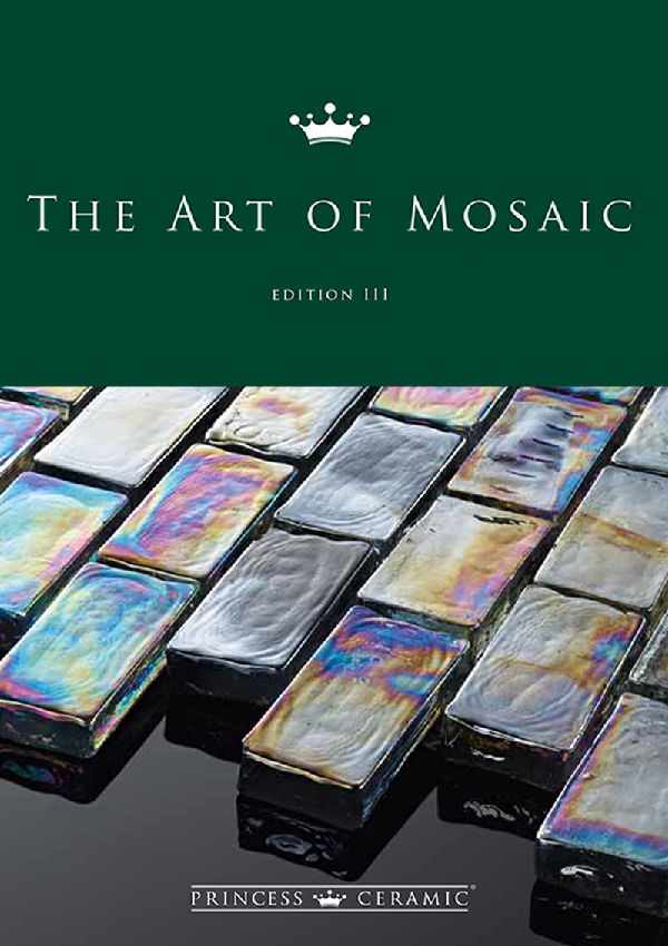 Princess Ceramic - The Art of Mosaic